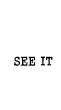 See It