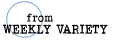 from Weekly Variety